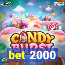 bet 2000